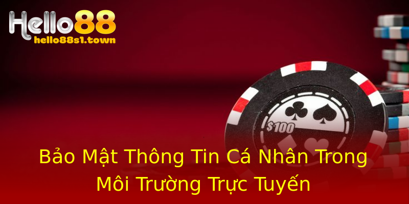 Bảo Mật Thông Tin Cá Nhân Trong Môi Trường Trực Tuyến