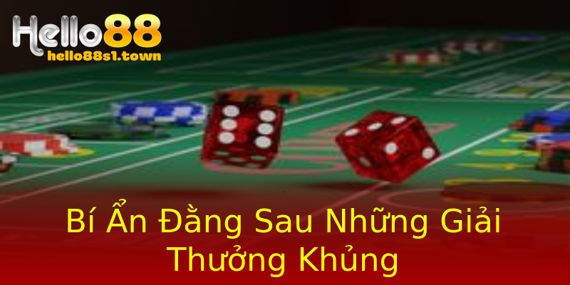 Bí Ẩn Đằng Sau Những Giải Thưởng Khủng