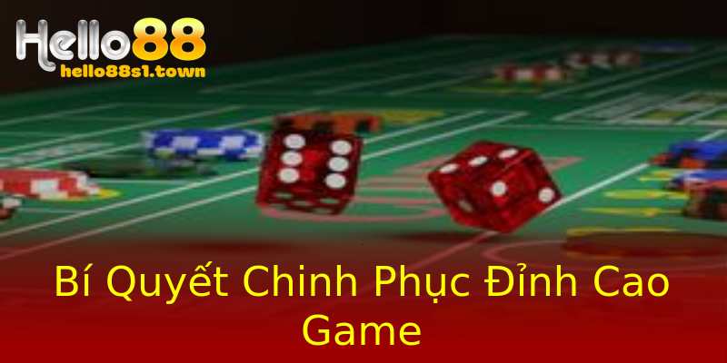 Bí Quyết Chinh Phục Đỉnh Cao Game