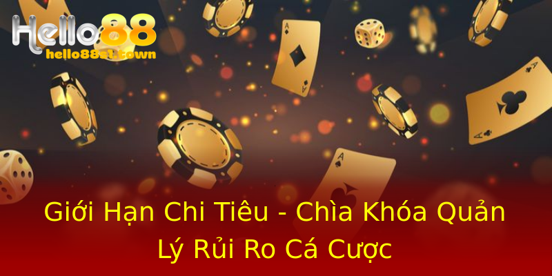 Giới Hạn Chi Tiêu - Chìa Khóa Quản Lý Rủi Ro Cá Cược
