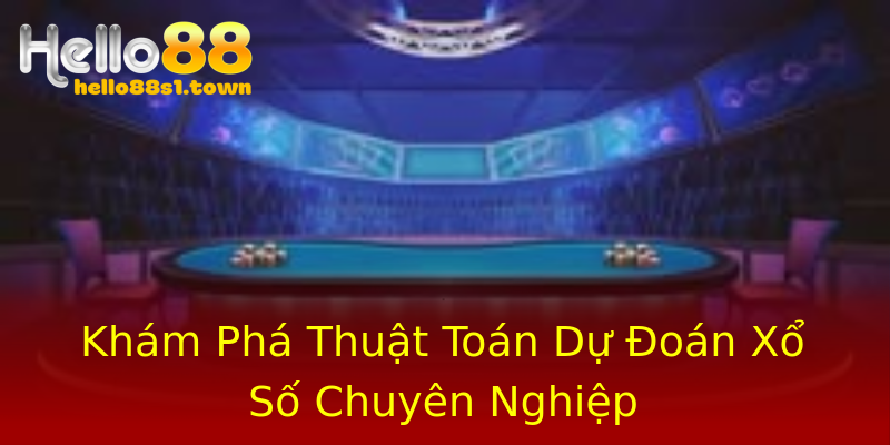 Khám Phá Thuật Toán Dự Đoán Xổ Số Chuyên Nghiệp