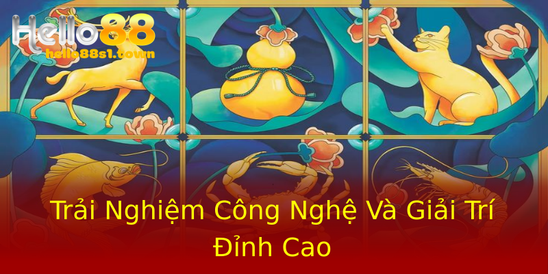 Trải Nghiệm Công Nghệ Và Giải Trí Đỉnh Cao